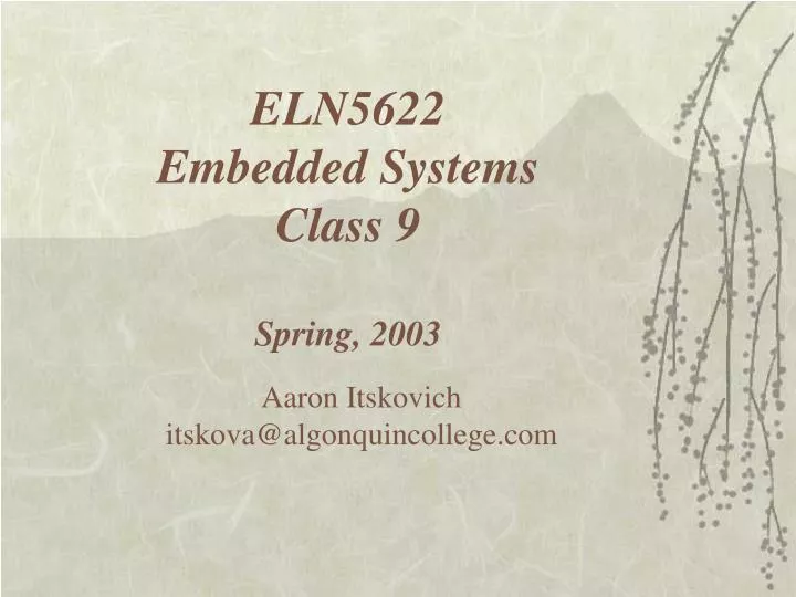 eln5622 embedded systems class 9 spring 2003
