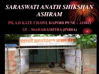 SARASWATI ANATH SHIKSHAN ASHRAM