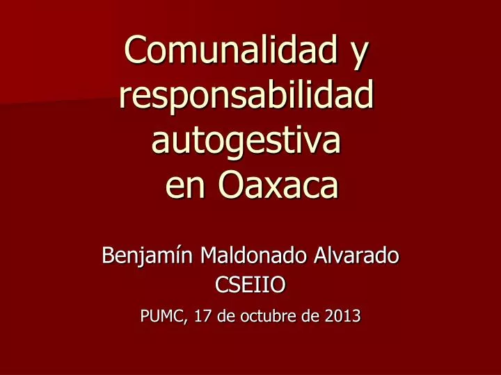 comunalidad y responsabilidad autogestiva en oaxaca