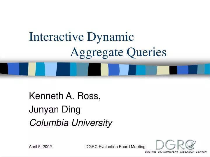 interactive dynamic aggregate queries