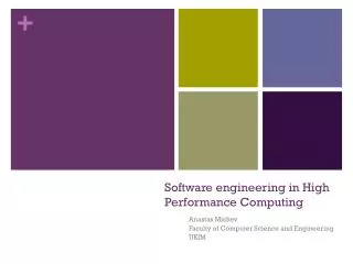 Software engineering in High Performance Computing