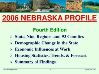 2006 NEBRASKA PROFILE