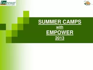 SUMMER CAMPS with EMPOWER 2013