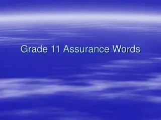 Grade 11 Assurance Words