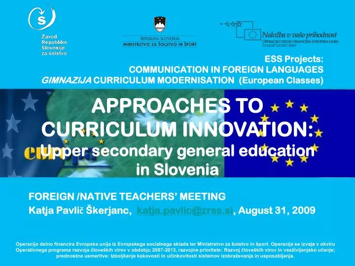 ess projects communication in foreign languages gimnazija curriculum modernisation european classes