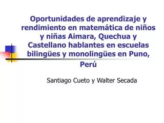 santiago cueto y walter secada