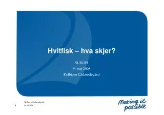 hvitfisk hva skjer