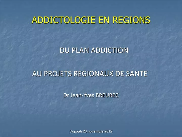 addictologie en regions