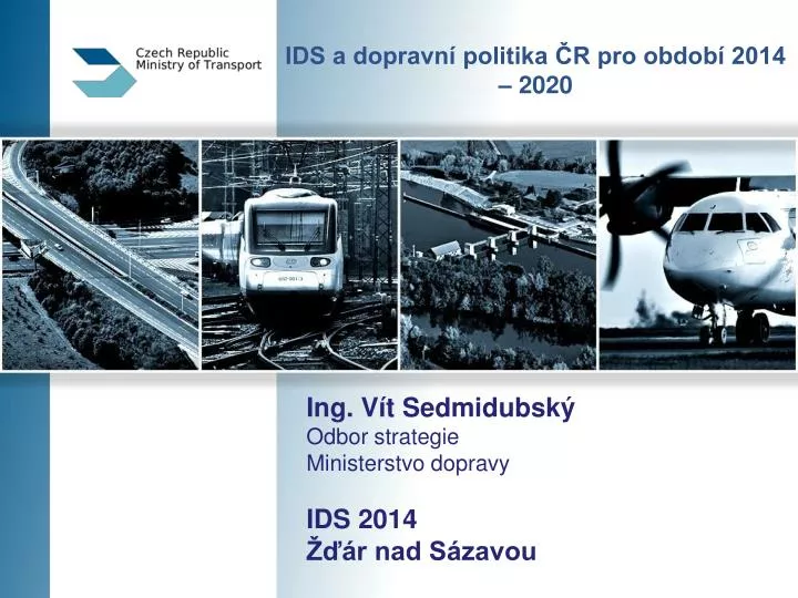 ids a dopravn politika r pro obdob 2014 2020