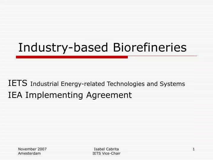 industry based biorefineries