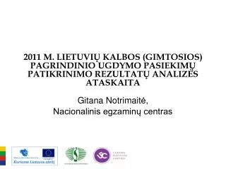 2011 m lietuvi kalbos gimtosios pagrindinio ugdymo pasiekim patikrinimo rezultat analiz s ataskaita