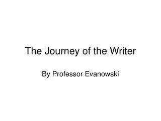 The Journey of the Writer