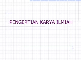 pengertian karya ilmiah