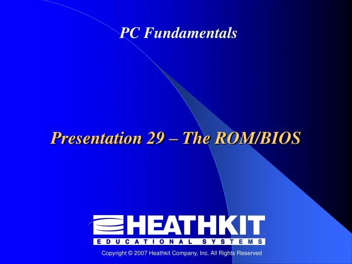 presentation 29 the rom bios