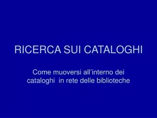 ricerca sui cataloghi