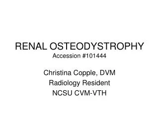 RENAL OSTEODYSTROPHY Accession #101444