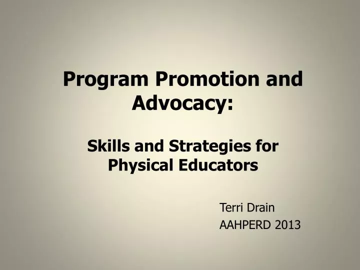 program promotion and advocacy skills and strategies for physical educators