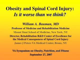 Obesity and Spinal Cord Injury: Is it worse than we think?