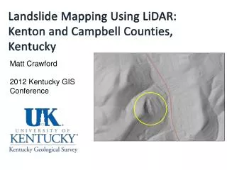 Landslide Mapping Using LiDAR : Kenton and Campbell Counties, Kentucky