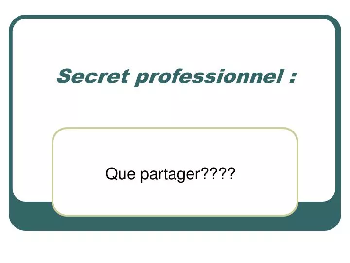 secret professionnel