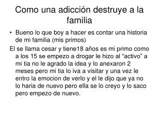 como una adicci n destruye a la familia