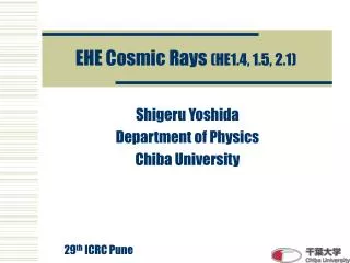 EHE Cosmic Rays (HE1.4, 1.5, 2.1)