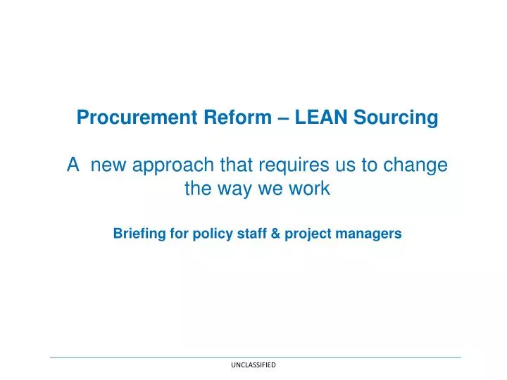 procurement reform lean sourcing a new approach that requires us to change the way we work