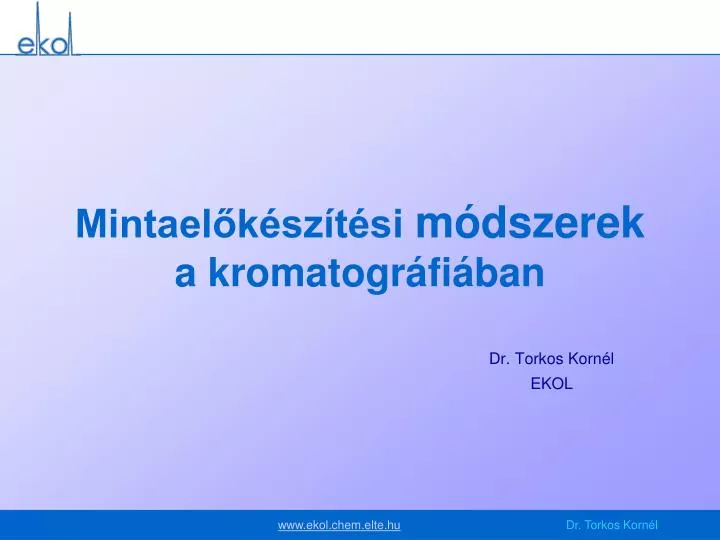 mintael k sz t si m dszerek a kromatogr fi ban