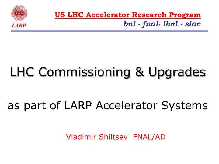 lhc commissioning upgrades as part of larp accelerator systems