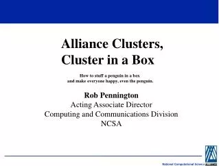 Alliance Clusters, Cluster in a Box