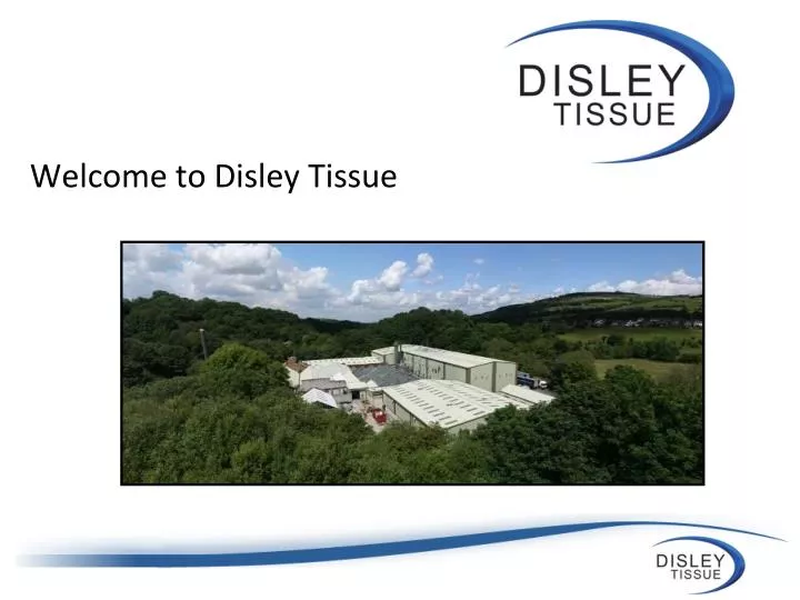 welcome to disley tissue