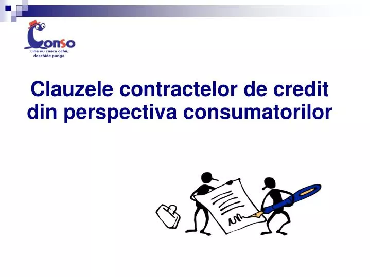 clauzele contractelor de credit din perspectiva consumatorilor