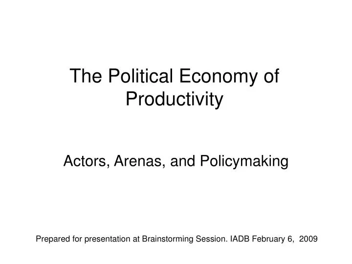 the political economy of productivity