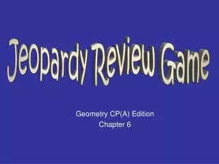 Geometry CP(A) Edition Chapter 6
