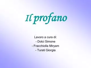 il profano