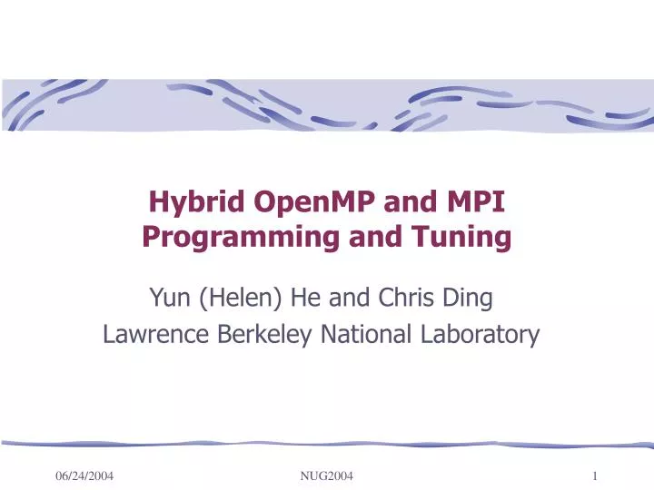 hybrid openmp and mpi programming and tuning