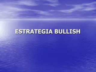 estrategia bullish