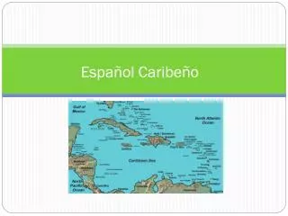espa ol caribe o