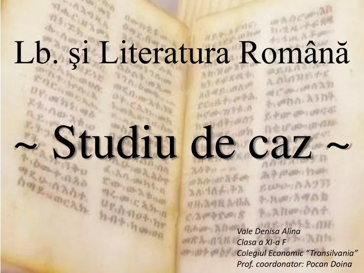 lb i literatura rom n studiu de caz