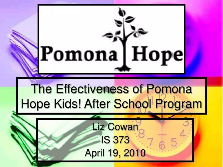 the effectiveness of pomona hope kids after school program