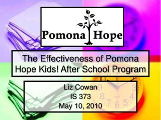 The Effectiveness of Pomona Hope Kids! After School Program