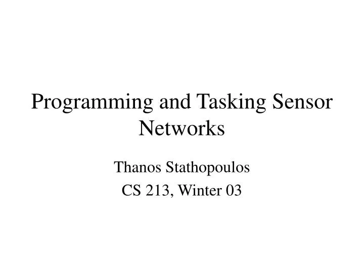 programming and tasking sensor networks