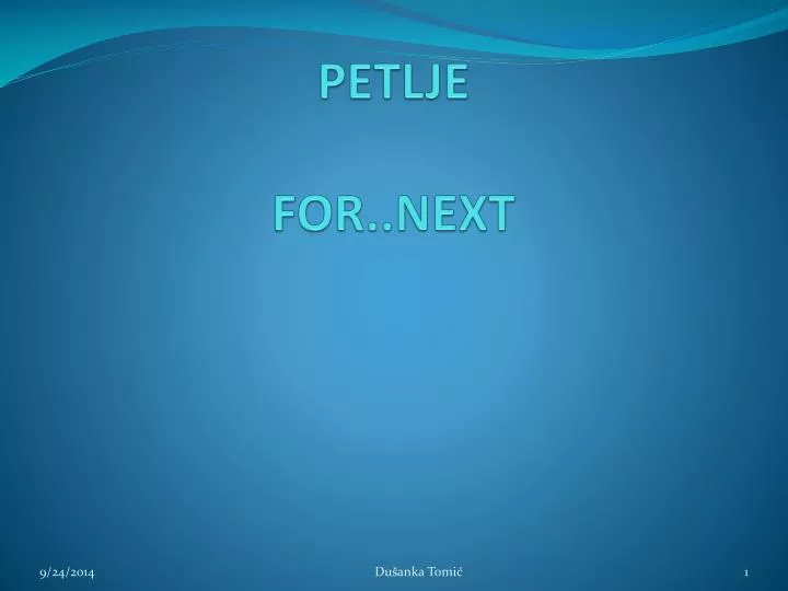 petlje for next