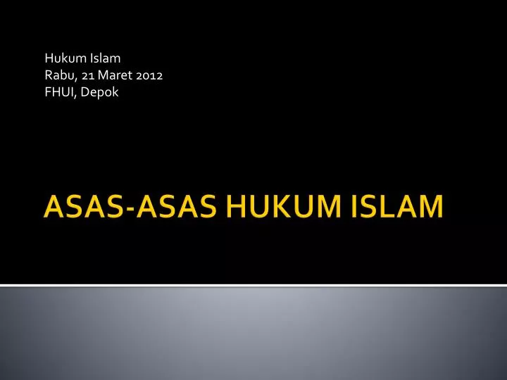 hukum islam rabu 21 maret 2012 fhui depok
