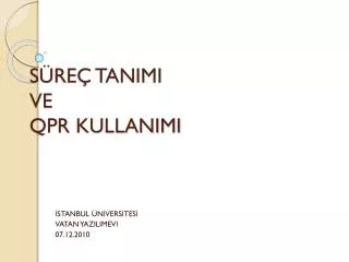 s re tanimi ve qpr kullanimi