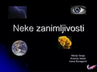neke zanimljivosti