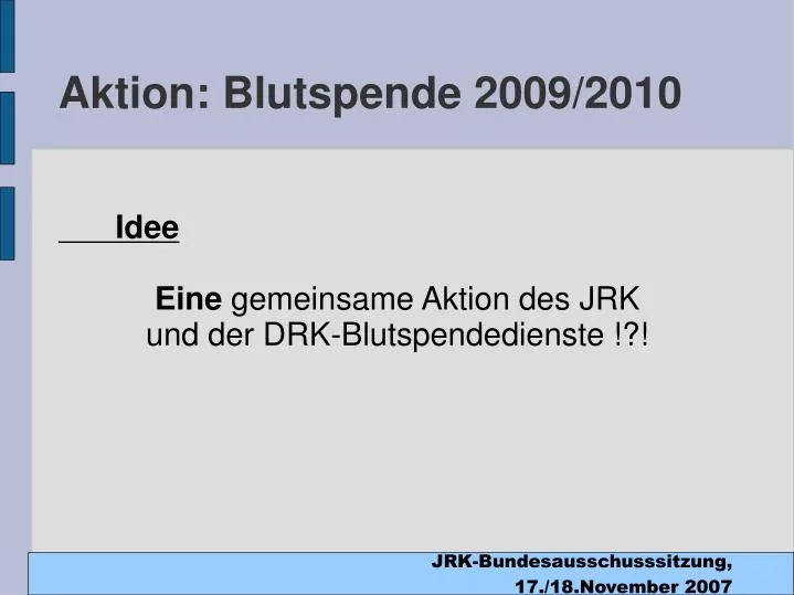 idee eine gemeinsame aktion des jrk und der drk blutspendedienste