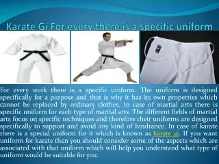 Karate gi for every there is a specific uniform