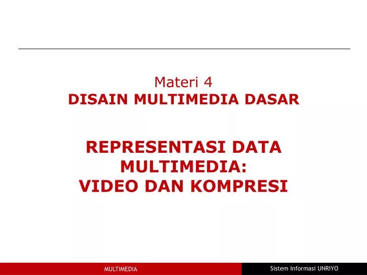 materi 4 disain multimedia dasar representasi data multimedia video dan kompresi