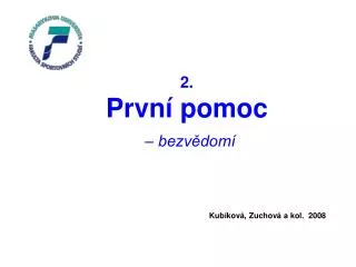 2 prvn pomoc bezv dom